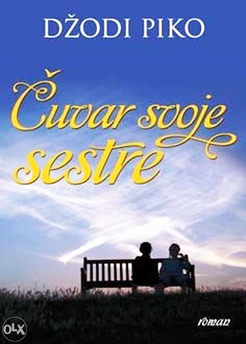 Knjiga: Čuvar svoje sestre, pisac: Jodi Picoult, Književnost, Romani, Drama, Knjiga-Film